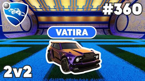 Vatira Ranked 2v2 PRO Replay 360 Rocket League Replays YouTube