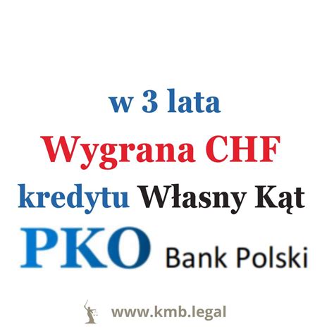 Wyroki Frankowicz W Przeciwko Pko Bp S Dowa Wygrana Chf