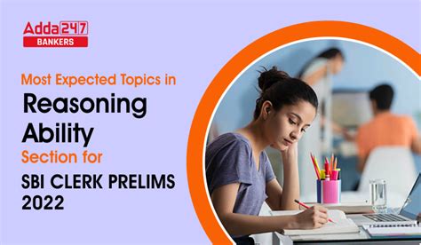 Most Expected Topics In Reasoning Section For Sbi Clerk Prelims 2022 Exam