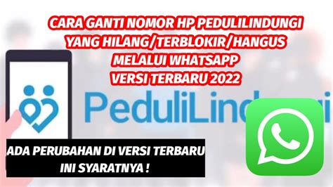 Cara Ganti Nomor Hp Akun Pedulilindungi Yang Hilang Terbaru 2022 Ubah