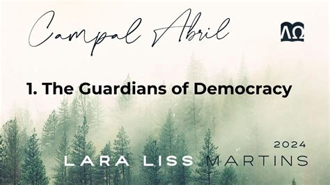 The Guardians Of Democracy Lara Liss 6th April 2024 YouTube