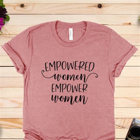 Empower Women Shirt Etsy