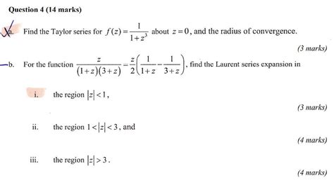 Solved A Find The Taylor Series For F Z 1 Z31 About Z 0