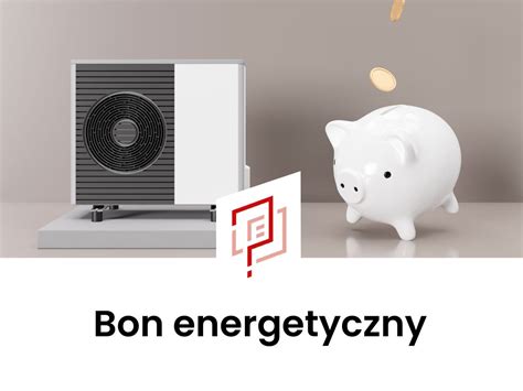 Bon Energetyczny Warszawa Informacje Dla Kogo I Kto Dostanie W