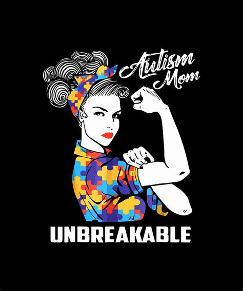 Autism Mom Unbreakable Awareness Women Confident Power Autism Digital