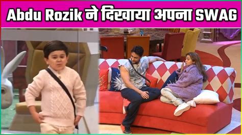 Bigg Boss Abdu Rozik Ne Tina Or Shalin Ko Dikhaya Apna Swag