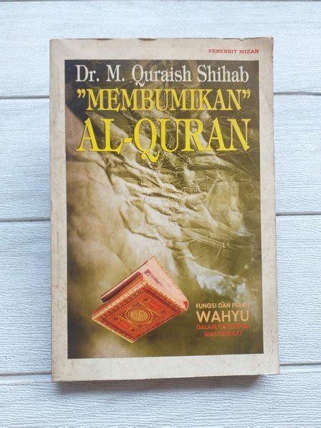 Jual Membumikan Al Quran Quraish Shihab Di Lapak Arena Buku Bukalapak