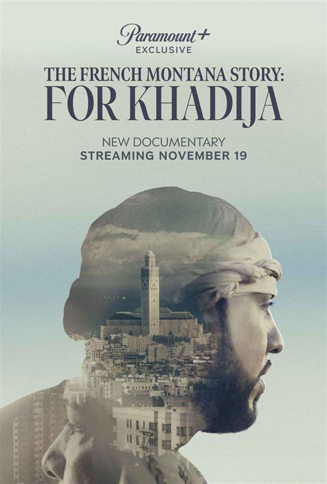 French Montanas For Khadija Documentary Trailer First Look