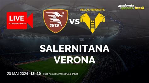 SALERNITANA X VERONA AO VIVO ITáLIA SERIE A TIM RODADA 37