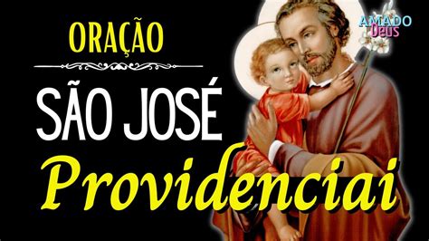 Ora O Ao Glorioso S O Jos S O Jos Providenciai Amado Deus Momento