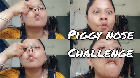 Piggy Nose Challengenose Challengeanneswadipankarvlogs2625 Youtube