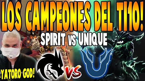 Team Spirit Vs Unique Bo Los Campeones Del Ti Yatoro God