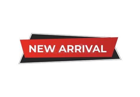 New Arrival Label. New Arrival Message Symbol Advertising Sign Stock ...