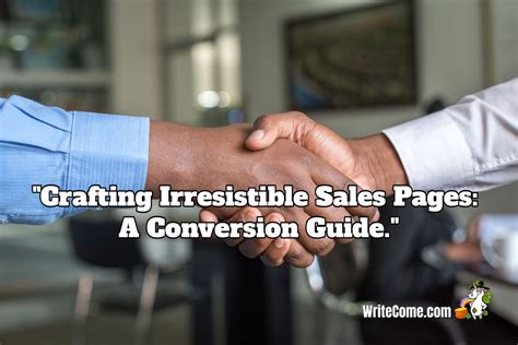 Crafting Irresistible Sales Pages A Conversion Guide