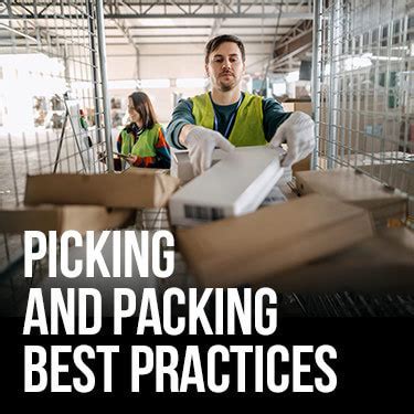 Picking And Packing Best Practices Fulfillment And Distribution