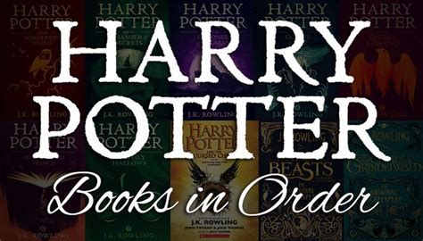 Harry Potter Books In Order Complete Guide 20 Books