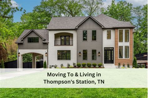 Moving To & Living in Thompson's Station, TN