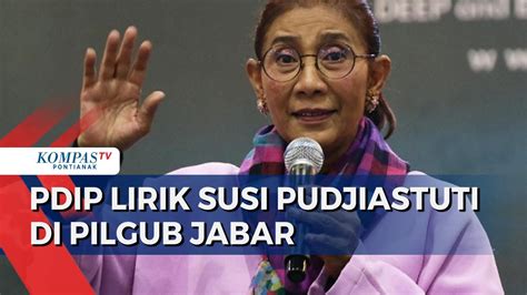 PDIP Akui Lirik Susi Pudjiastuti Untuk Pilgub Jabar Bisa Saingi Ridwan