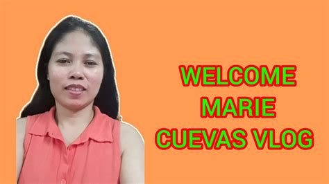 Marie Cuevas Vlog Is Going Live GOOD AFTERNOON EVERYONE SL PASOK