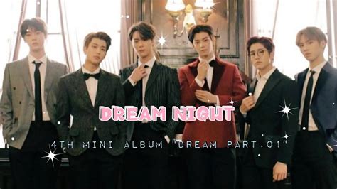 Dream Night X Astro X 4th Mini Album Dream Part 01 [live Performance] Youtube