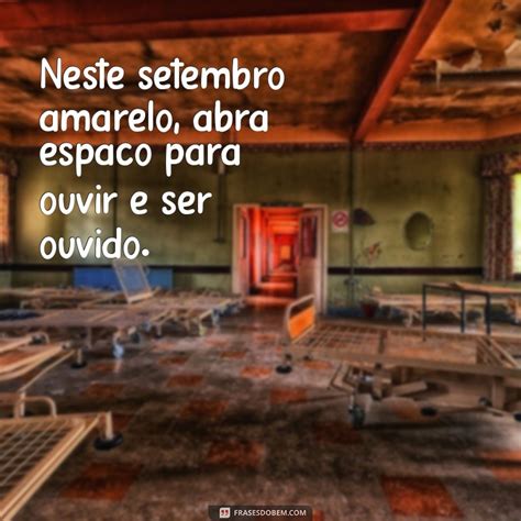 Setembro Amarelo: Frases Inspiradoras para a Conscientização sobre a ...