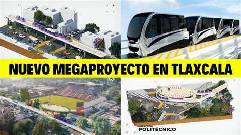 Presentan Nuevo Megaproyecto En Tlaxcala Autotr N De Tlaxcala Youtube