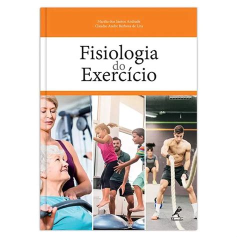 FISIOLOGIA DO EXERCÍCIO 1ª EDIÇÃO IMPRESSO