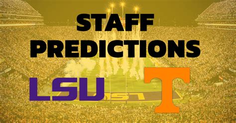 The Bengal Tiger Staff Predictions LSU Vs Tennessee On3