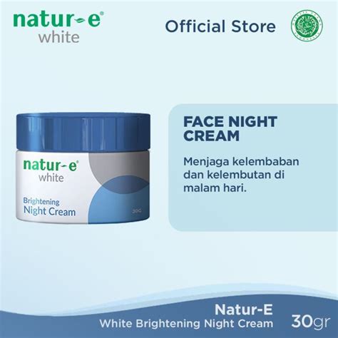 Natur E White Series Night Cream Gr Lazada Indonesia