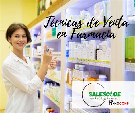 T Cnicas De Venta Para Farmacia Farmacia Tecnicas De Venta Como