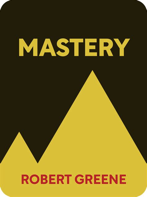 Mastery Book Summary by Robert Greene