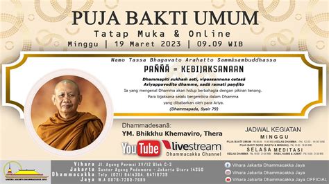 Puja Bakti Pagi Dhammadesan Bhikkhu Khemaviro Thera Minggu