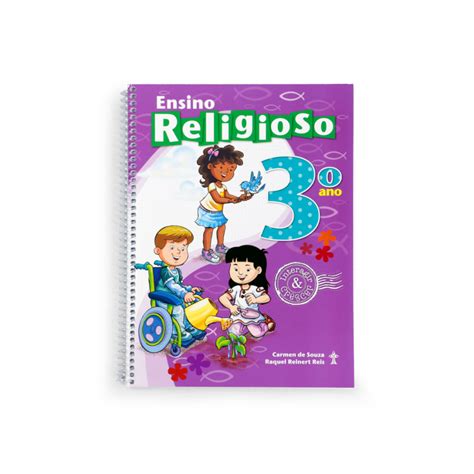 Ensino Religioso Interagir E Crescer Ano Aluno Ed Cpb Novo Tempo