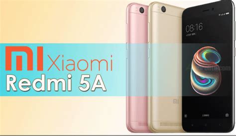 Spesifikasi Xiaomi Redmi 5a Lengkap Mengenal Komputer