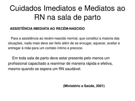 Ppt Cuidados Imediatos E Mediatos Ao Rn Na Sala De Parto Powerpoint