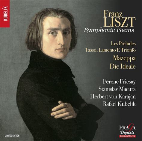 Franz Liszt Symphonic Poems Les Préludes Tasso Lamento e Trionfo