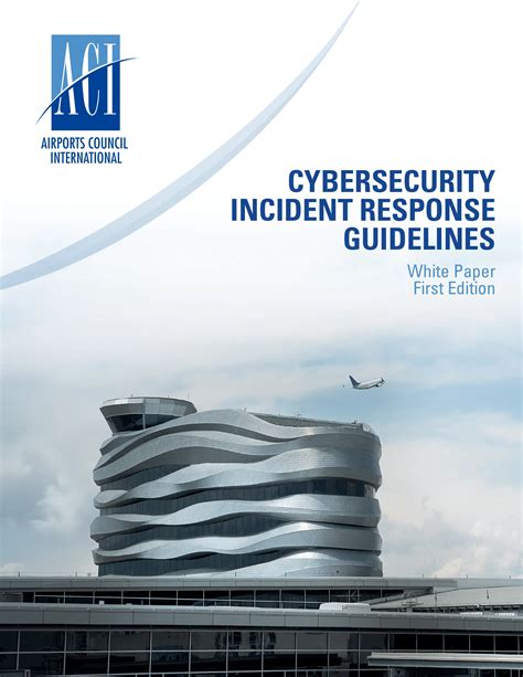 Cybersecurity Incident Response Guidelines White Paper First Edition