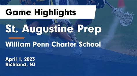 St Augustine Prep Vs William Penn Charter School Game Highlights