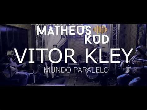 Vitor Kley Mundo Paralelo Microfonado Cover Matheuskud YouTube