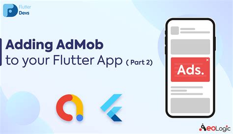 Adding Admob To Your Flutter App Part 2 By Anirudh Flutterdevs