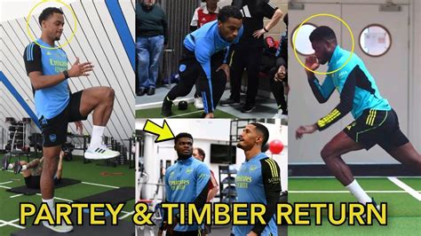 BREAKING Thomas PARTEY Jurien TIMBER Return To Arsenal Full Training