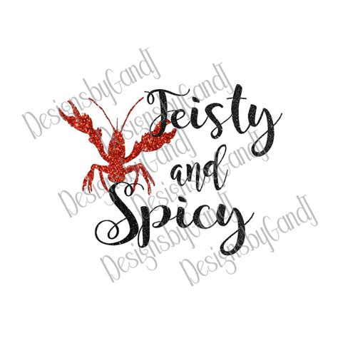 Feisty And Spicy Crawfish Svg Crawfish Svg Crawfish Season Cut File