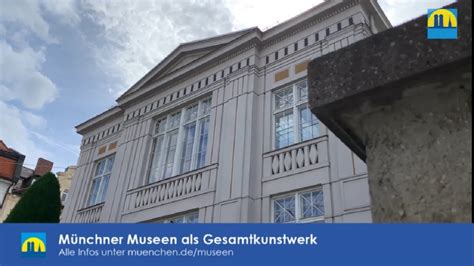 Münchner Museen als Gesamtkunstwerk YouTube