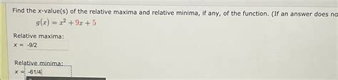 Solved Find The X Value S Of The Relative Maxima And Chegg