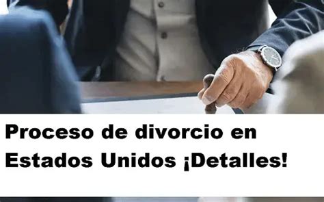 Proceso De Divorcio En Estados Unidos Detalles 2024