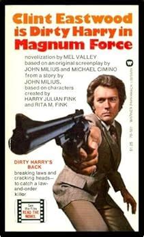 Magnum Force: A Dirty Harry Novel: Mel Valley: 9780446765015: Amazon ...