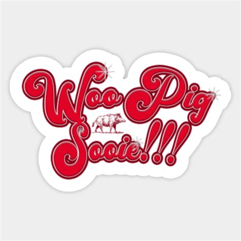 Woo Pig Sooie Design For Arkansas Razorback Fans Arkansas Sticker