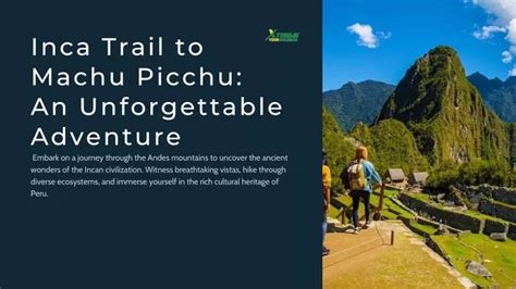 Ppt Inca Trail To Machu Picchu An Unforgettable Adventure Powerpoint