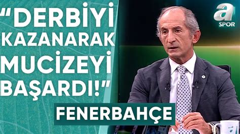 Cem Pamiro Lu Fenerbah E Galatasaray Ma N Kazanarak Bir Mucizeyi