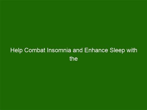 Help Combat Insomnia and Enhance Sleep with the Power of Melatonin ...